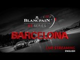 QUALIFYING -  Barcelona 2018 - Blancpain GT Series - Endurance Cup - ENGLISH