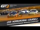 GT4 European Series Northern Cup - Nürburgring 2017 - Race 2 - French - LIVE