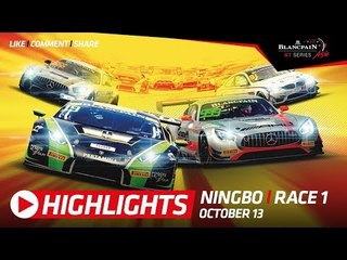 Short Highlights - Race 1 - Ningbo China - Blancpain GT Sereies Asia