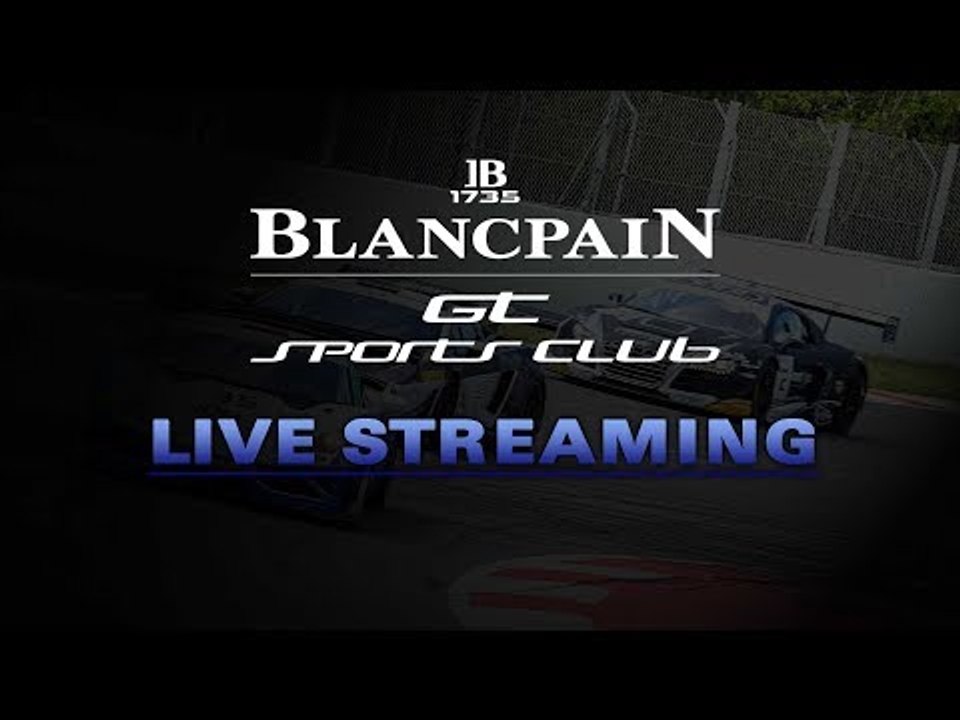 LIVE - Free Practice 1 - Hungary - Blancpain Gt Sports Car Club - English