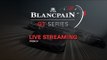 Qualifying Race - Nurburgring - Blancpain GT Series - Sprint Cup - French - LIVE