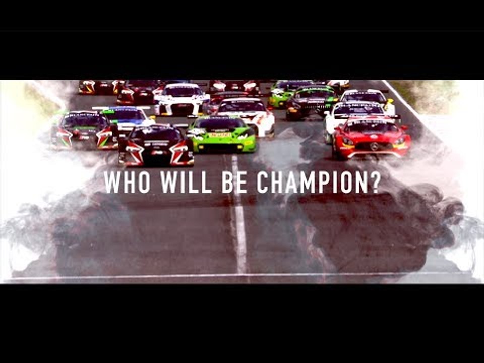 Who will be champion? - Blancpain GT Series - Barcelona 2017