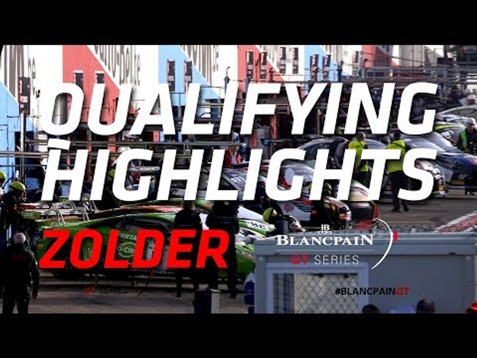 QUALIFYING HIGHLIGHTS - ZOLDER 2018