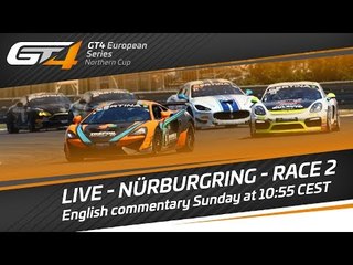 GT4 European Series Northern Cup - Nürburgring 2017 - Race 2 - LIVE