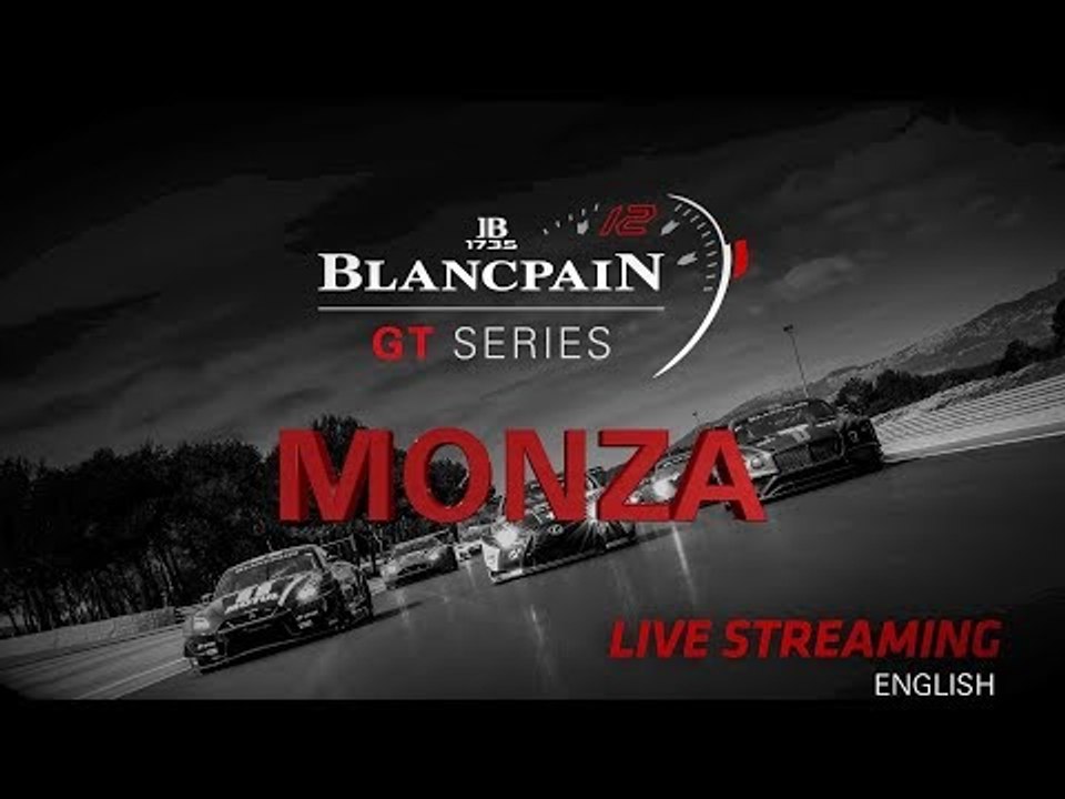 Pre-Qualifying - Monza 2018 - Blancpain GT Series - Endurance Cup - ENGLISH