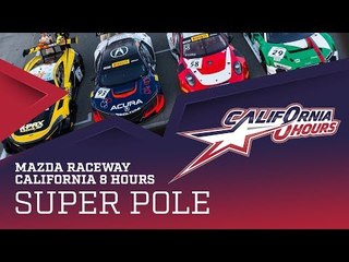 Super Pole - Intercontinental GT Challenge 2017 - Mazda Raceway 8 hrs