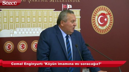 Enginyurt: 'Fındığı hükümete sormayacağız da köyün imamına mı soracağız?'
