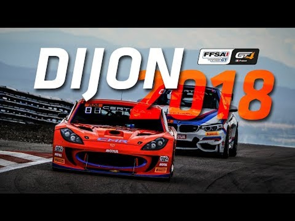 DIJON IS BACK - FFSA GT 2018