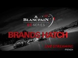 Qualifying - Brands Hatch 2018 - Blancpain GT Series - Sprint Cup - FRENCH