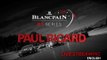 QUALIFYING -  1000K Paul Ricard. - Blancpain GT Series - ENGLISH