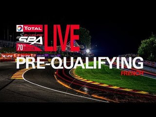 Pre-Qualifying - Total 24 Hours Spa 2018 - French