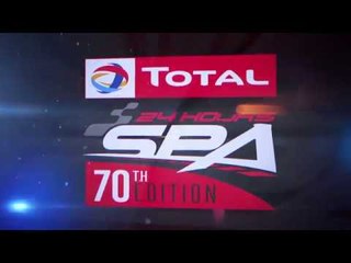 Total 24 Hours of Spa 2018 - Superpole Highlights (spoiler)
