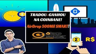 Tradou, Ganhou: AirDrop de 500MIL SMARTs na CoinBene - É Super Fácil Participar - AirDrop Smart/BRL