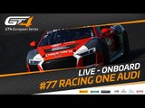 LIVE Race 2 - Car 77 Onboard - Nurburgring - GT4 European Series 2018