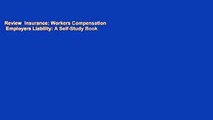 Review  Insurance: Workers Compensation   Employers Liability: A Self-Study Book