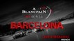 PRE-QUALIFYING - Barcelona 2018 - Blancpain GT Series - Endurance Cup - FRENCH