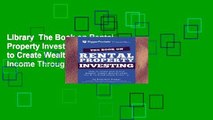 Library  The Book on Rental Property Investing: How to Create Wealth and Passive Income Through