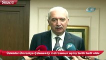 Üsküdar-Ümraniye-Çekmeköy metrosunun açılış tarihi belli oldu