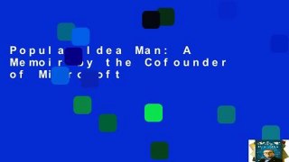 Popular Idea Man: A Memoir by the Cofounder of Microsoft