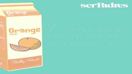 Razones para no darle zumo al bebe