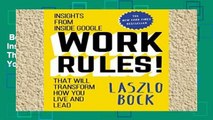 Best product  Work Rules!: Insights from Inside Google That Will Transform How You Live and Lead