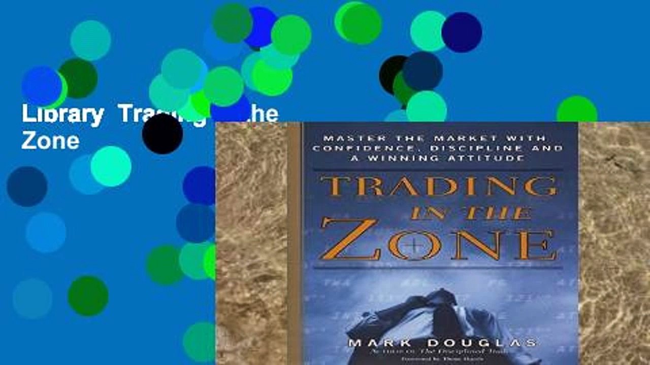 Library  Trading in the Zone