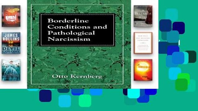 Library Borderline Conditions and Pathological Narcissism (The Master Work Series)