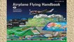 Best product  Airplane Flying Handbook (Federal Aviation Administration): FAA-H-8083-3B