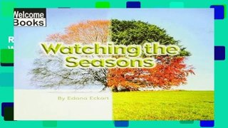 Review  Watching the Seasons (Welcome Books: Watching Nature)