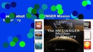 Best product  The MESSENGER Mission to Mercury
