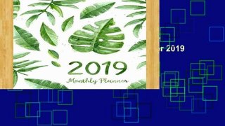 Review  2019 Monthly Planner: A Year | 12 Month | January 2019 to December 2019 For To do list