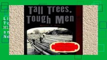 Library  Tall Trees, Tough Men (Vivid, Anecdotal History of Logging and Log-Driving in New E)