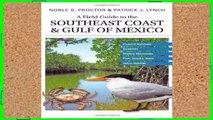 Library  A Field Guide to the Southeast Coast and Gulf of Mexico: Coastal Habitats, Seabirds,