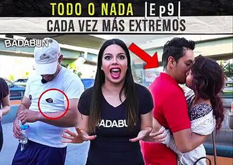 Todo o nada Ep. 9 Cada vez más extremos. Badabun. Todo o nada Ep. 9 Cada vez más extremos. Badabun.