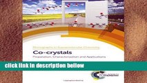 Best product  Co-crystals (Monographs in Supramolecular Chemistry)