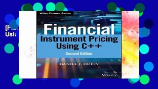 [P.D.F] Financial Instrument Pricing Using C++ (Wiley Finance) [P.D.F]