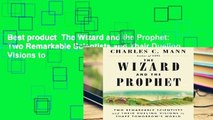 Best product  The Wizard and the Prophet: Two Remarkable Scientists and Their Dueling Visions to