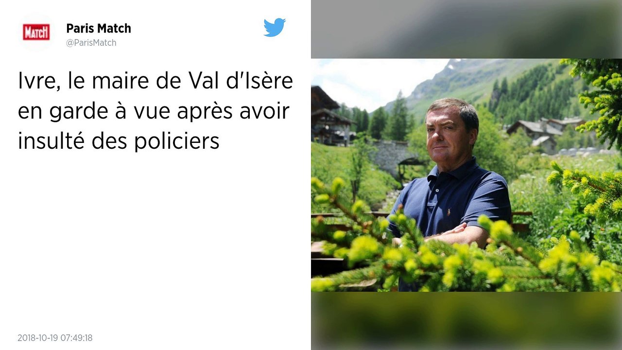 Ivre, le maire de Val d'Isère insulte des policiers et est placé en garde à vue.