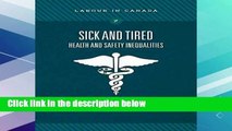 D.O.W.N.L.O.A.D [P.D.F] Sick and Tired: Health and Safety Inequalities [E.P.U.B]