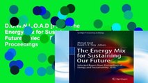 D.O.W.N.L.O.A.D [P.D.F] The Energy Mix for Sustaining Our Future: Selected Papers from Proceedings