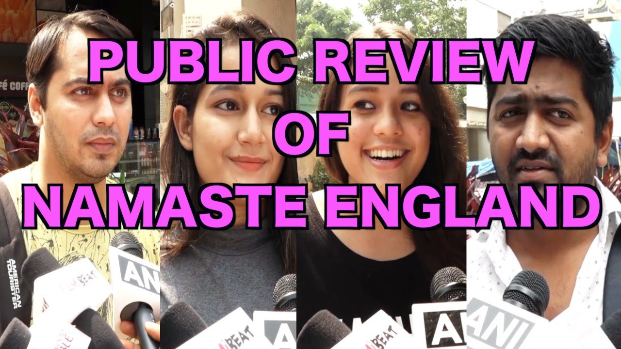 NAMASTE ENGLAND Hindi Movie Public Review | Bollywood News | Gossips | Latest Update | Movie Review