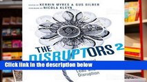 D.O.W.N.L.O.A.D [P.D.F] The Disruptors 2: How Social Entrepreneurs Lead and Manage Disruption