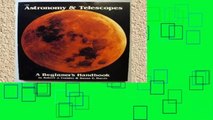 Popular Astronomy and Telescopes: A Beginner s Handbook