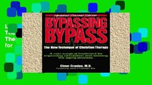 Library  Bypassing Bypass: The New Technique of Chelation Therapy, a Non-Surgical Treatment for