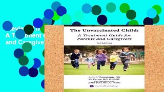 Review  The Unvaccinated Child: A Treatment Guide for Parents and Caregivers