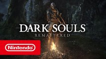 Dark Souls : Remastered - Trailer de lancement sur Switch