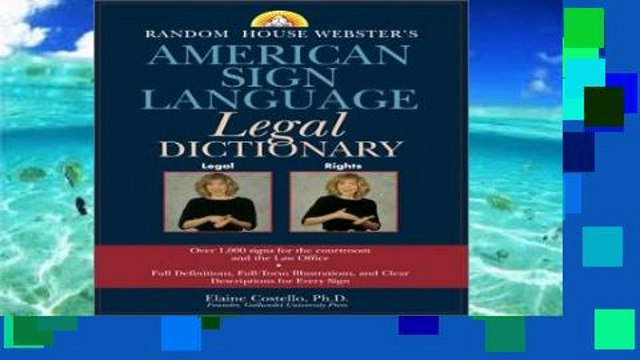 Review Random House Webster s American Sign Language Legal Dictionary