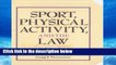 Library  Sport, Physical Activity and the Law