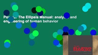 Popular The Ellipsis Manual: analysis and engineering of human behavior