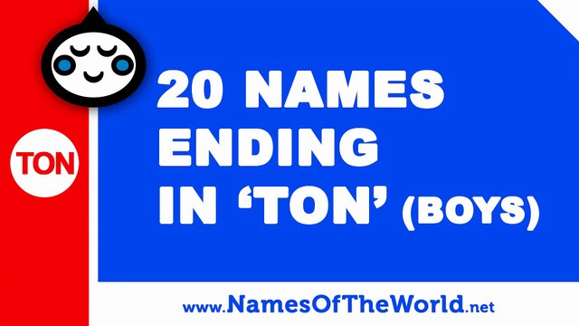 20 boy names ending in TON - the best baby names - namesoftheworld.net